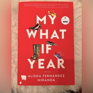 Book: My What If Year by Alisha Fernandez Miranda